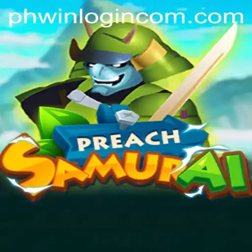 Explore the Enchanting World of PreachSamurai: A New Gaming Phenomenon